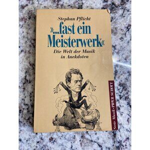 "Fast Ein Meisterwerk" By Stephan Pflicht